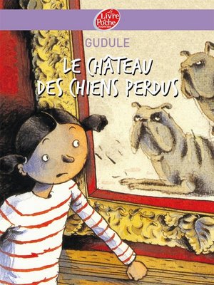 cover image of Le château des chiens perdus